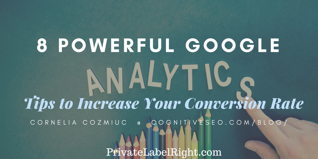 Increase Conversion with Google Analytics Tips