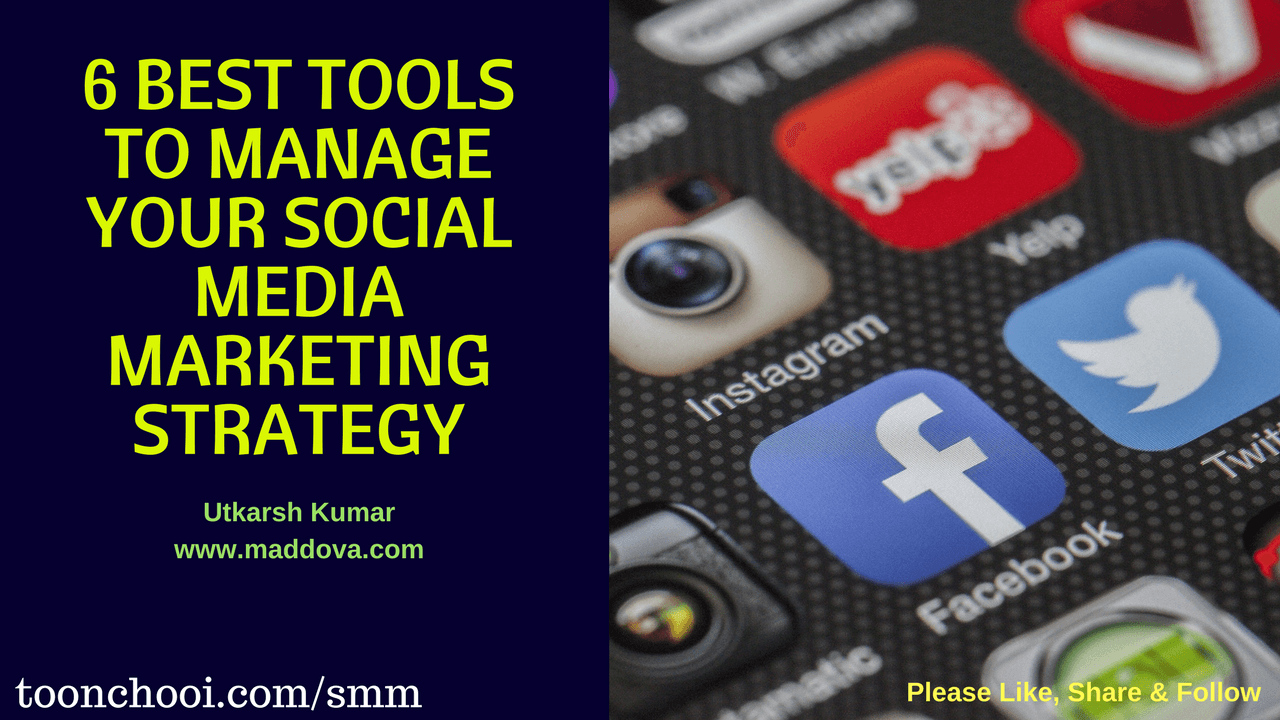 Best Tools to Manage Your Social Media Marketing Campaign