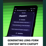 New prompts to generate long-form content with ChatGPT